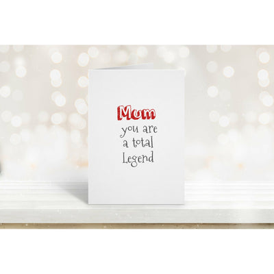 Mum Total Legend Card | Mothers Day Birthday