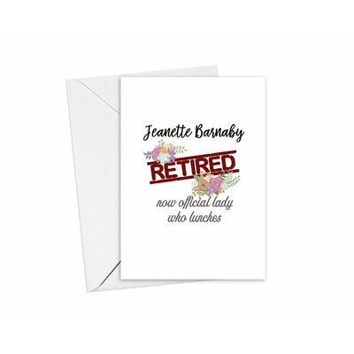 You're Retired Lady Who Lunches Retirement Card