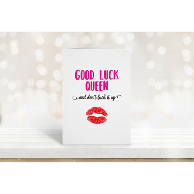 Good Luck Queen Card