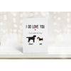I Do Love You But I Prefer The Dogs Card | Personalised