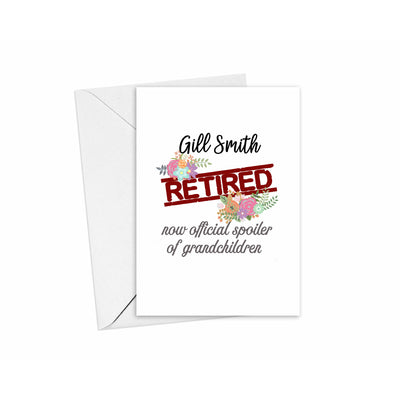You're Retired Spoiler of Grandchildren Retirement Card