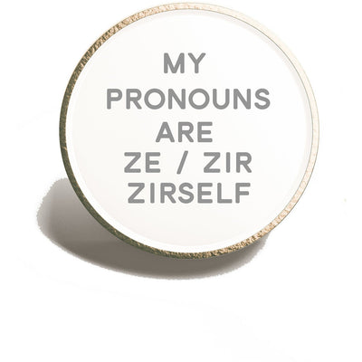 My Pronouns are Ze / Zir / Zirself Pin Badge | Pronoun Button | Gender Neutral | Queer Pin Button