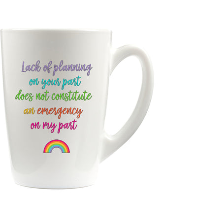 Lack Of Planning Funny Mug | Passive Aggressive Office | Desk Accessories | Coworker Gift