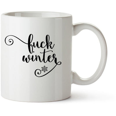 Fuck Winter Mug | Rude Adult Mug