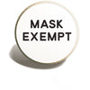 Face Mask Exempt Pin Badge, Mask Exemption Lapel Pin